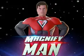 Magnify Man